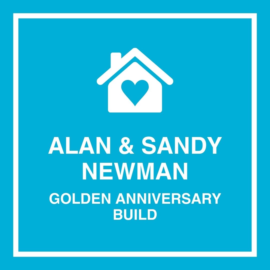 Alan and Sandy Newman Golden Anniversary Build - Habitat for Humanity ...